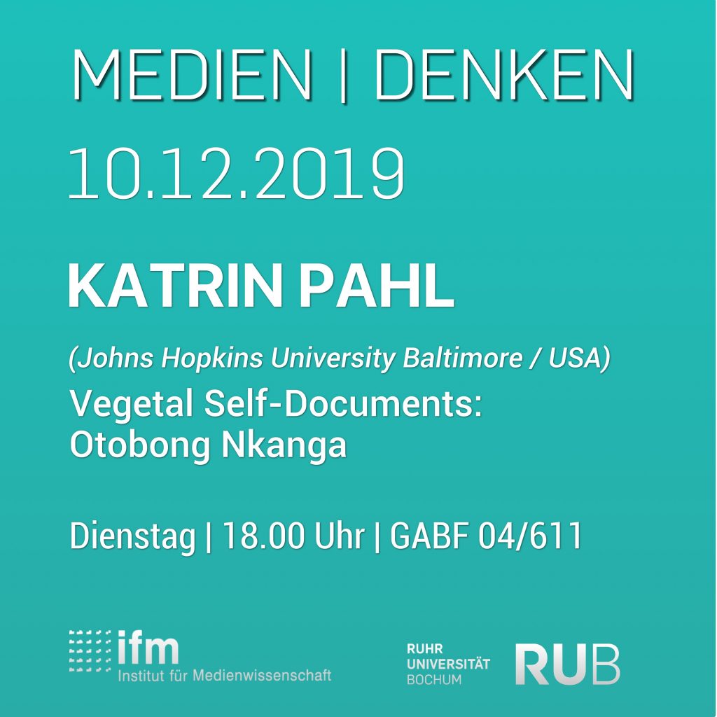 Medien|Denken – Katrin Pahl – Vegetal Self-Documents Medien|Denken – Katrin Pahl – Vegetal Self-Documents